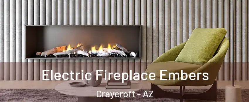 Electric Fireplace Embers Craycroft - AZ