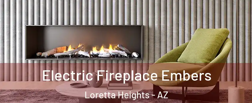 Electric Fireplace Embers Loretta Heights - AZ