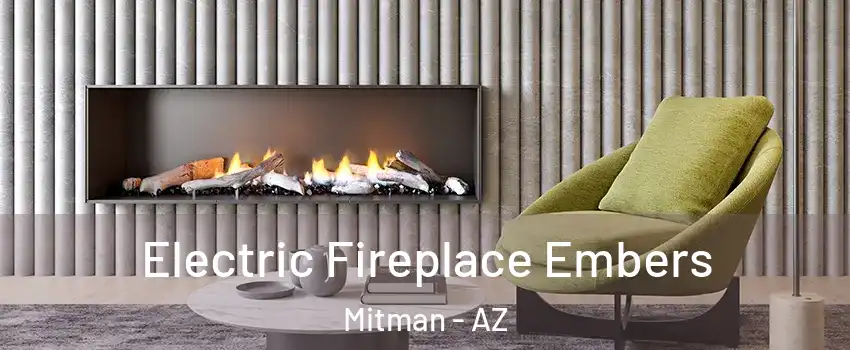 Electric Fireplace Embers Mitman - AZ