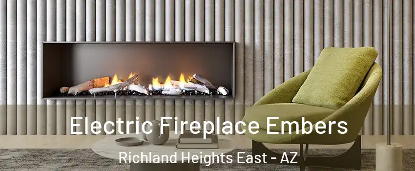 Electric Fireplace Embers Richland Heights East - AZ