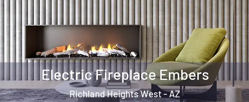 Electric Fireplace Embers Richland Heights West - AZ