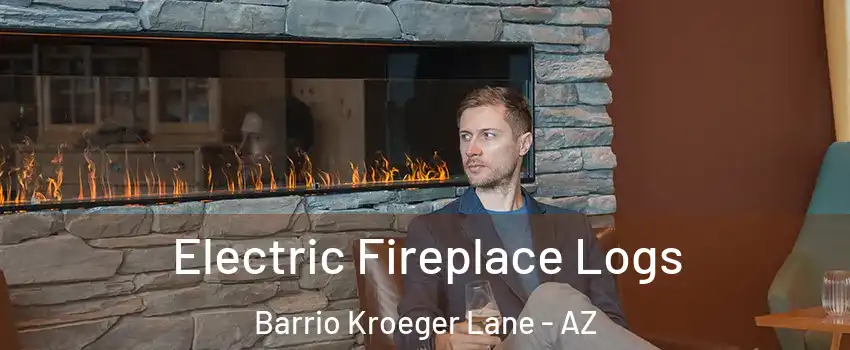 Electric Fireplace Logs Barrio Kroeger Lane - AZ