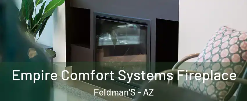Empire Comfort Systems Fireplace Feldman'S - AZ