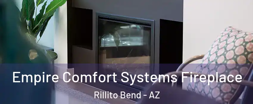Empire Comfort Systems Fireplace Rillito Bend - AZ