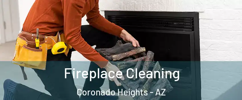 Fireplace Cleaning Coronado Heights - AZ