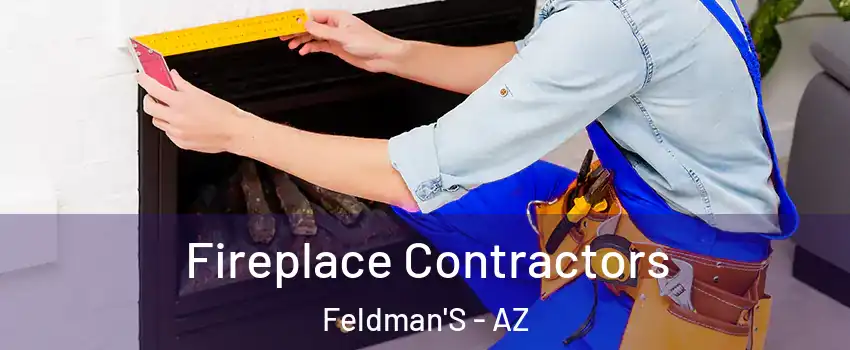 Fireplace Contractors Feldman'S - AZ