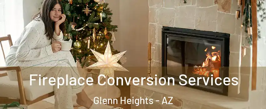 Fireplace Conversion Services Glenn Heights - AZ
