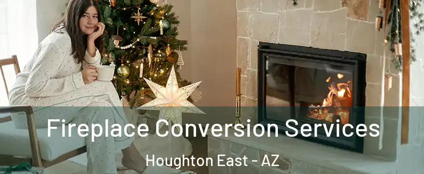 Fireplace Conversion Services Houghton East - AZ