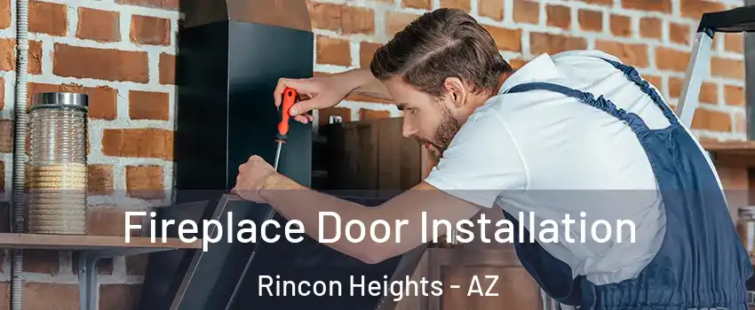 Fireplace Door Installation Rincon Heights - AZ