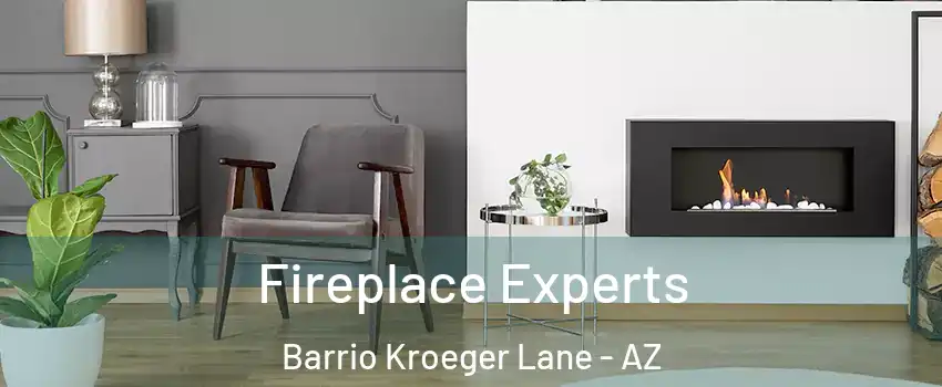Fireplace Experts Barrio Kroeger Lane - AZ