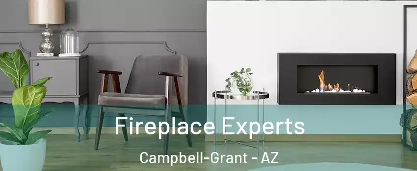 Fireplace Experts Campbell-Grant - AZ