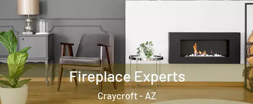 Fireplace Experts Craycroft - AZ