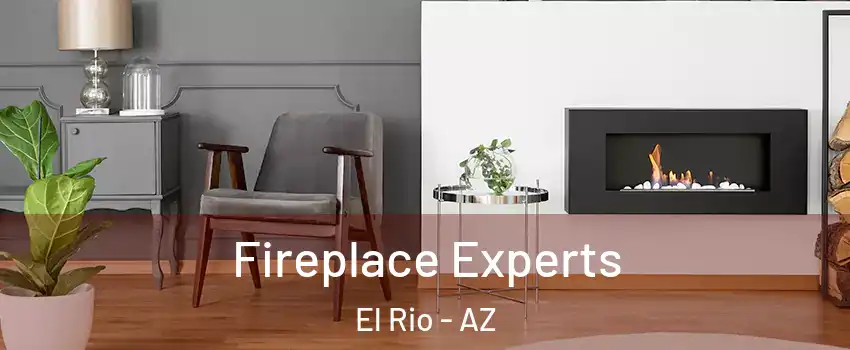 Fireplace Experts El Rio - AZ