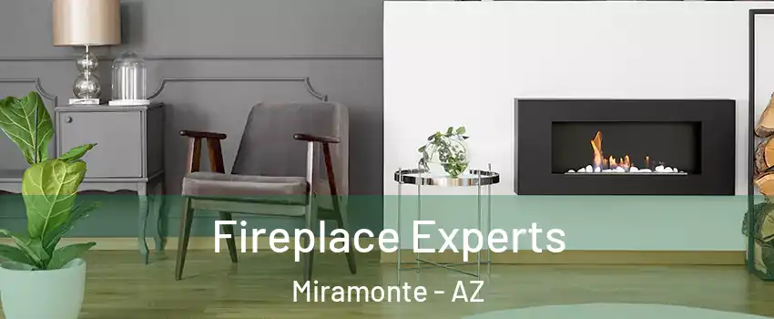 Fireplace Experts Miramonte - AZ