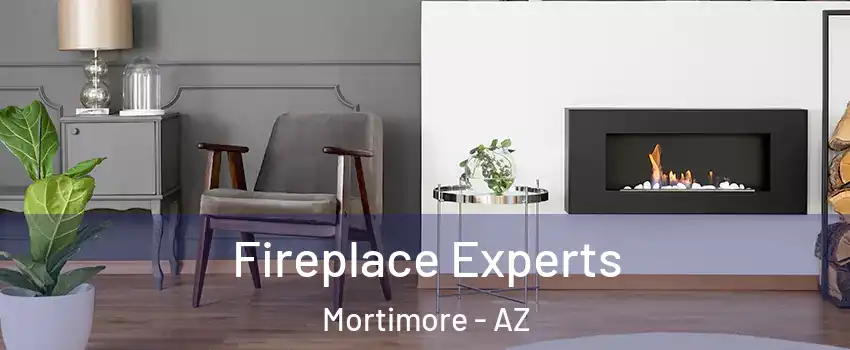 Fireplace Experts Mortimore - AZ