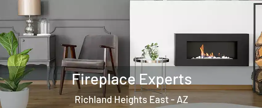Fireplace Experts Richland Heights East - AZ