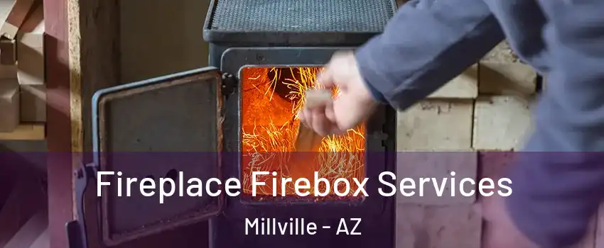Fireplace Firebox Services Millville - AZ