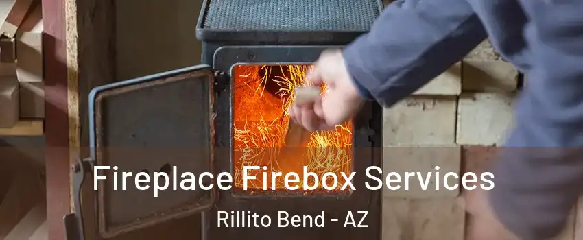 Fireplace Firebox Services Rillito Bend - AZ