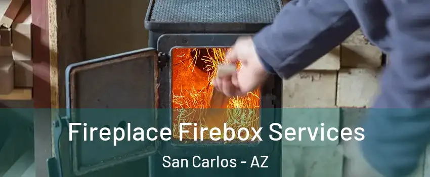 Fireplace Firebox Services San Carlos - AZ