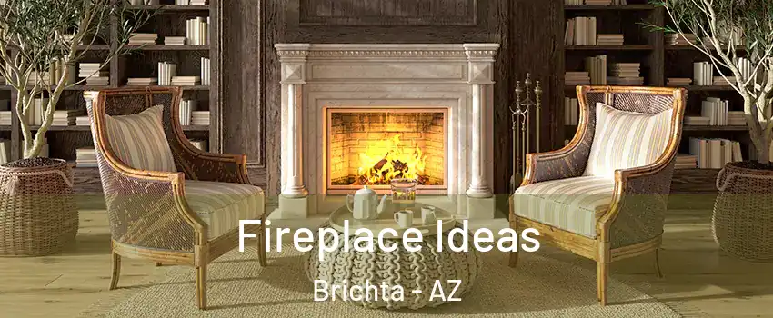 Fireplace Ideas Brichta - AZ