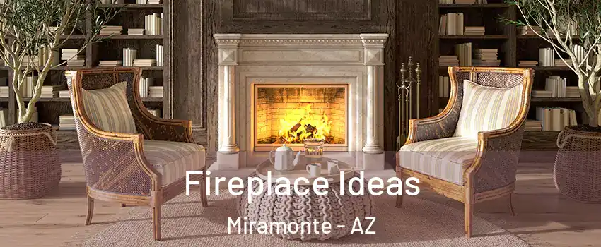 Fireplace Ideas Miramonte - AZ