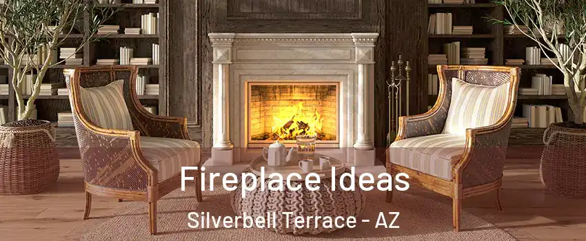 Fireplace Ideas Silverbell Terrace - AZ