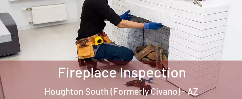 Fireplace Inspection Houghton South (Formerly Civano) - AZ