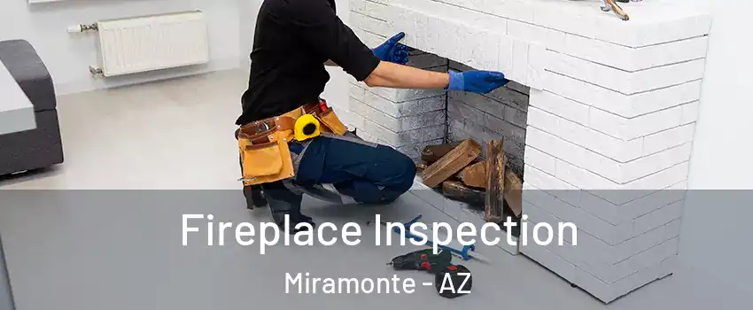 Fireplace Inspection Miramonte - AZ