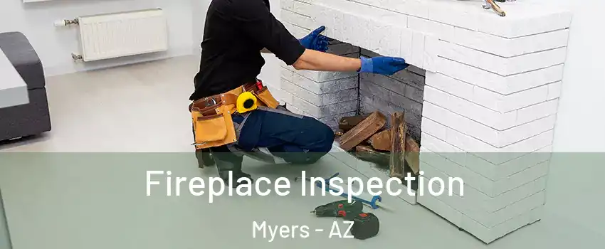 Fireplace Inspection Myers - AZ