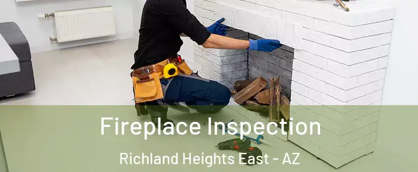 Fireplace Inspection Richland Heights East - AZ