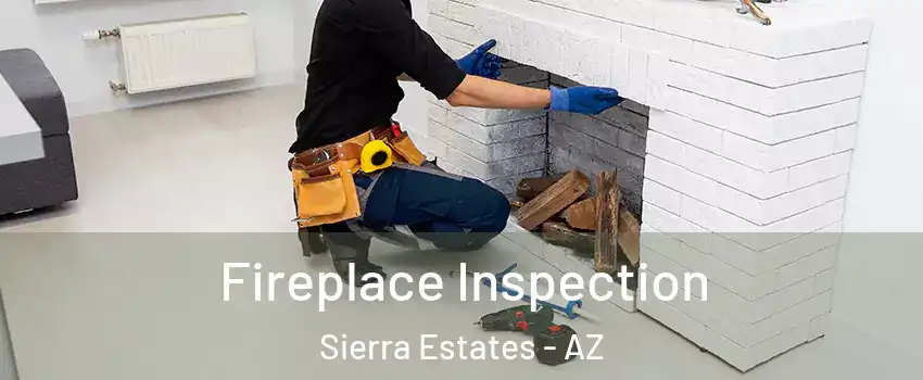 Fireplace Inspection Sierra Estates - AZ