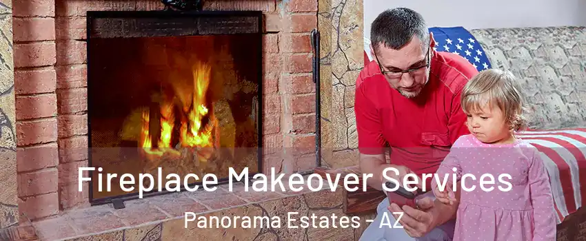 Fireplace Makeover Services Panorama Estates - AZ