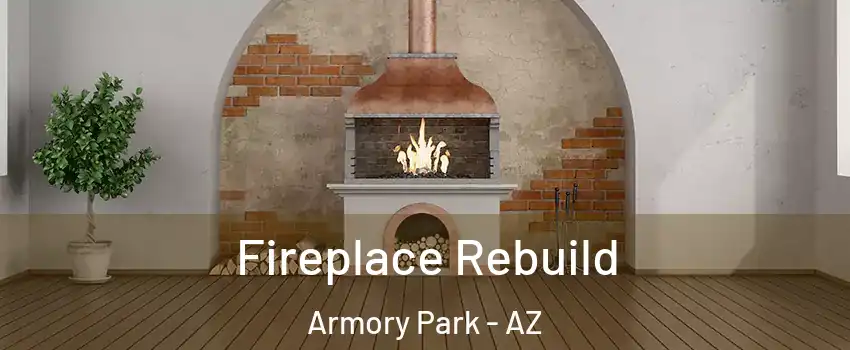 Fireplace Rebuild Armory Park - AZ