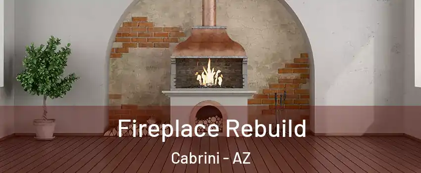 Fireplace Rebuild Cabrini - AZ