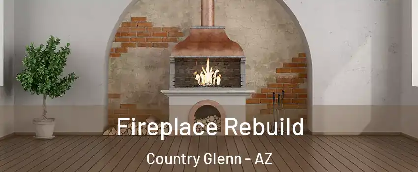 Fireplace Rebuild Country Glenn - AZ