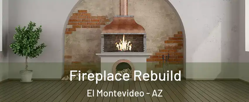 Fireplace Rebuild El Montevideo - AZ