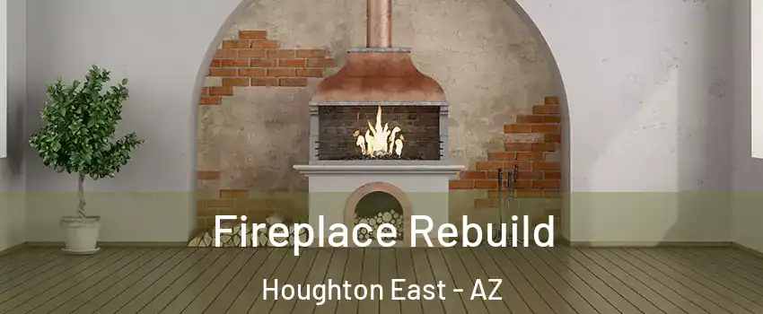 Fireplace Rebuild Houghton East - AZ