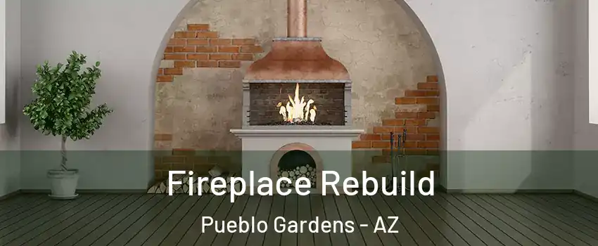 Fireplace Rebuild Pueblo Gardens - AZ