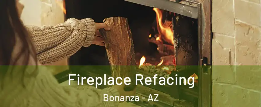 Fireplace Refacing Bonanza - AZ