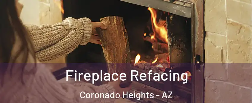 Fireplace Refacing Coronado Heights - AZ