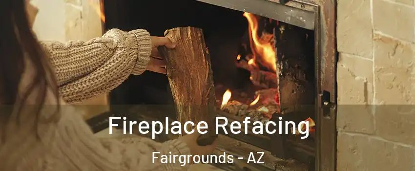 Fireplace Refacing Fairgrounds - AZ