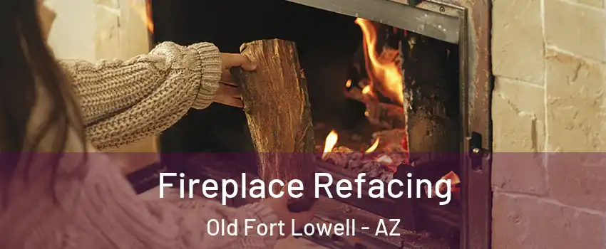 Fireplace Refacing Old Fort Lowell - AZ