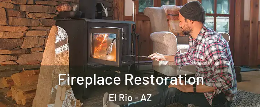 Fireplace Restoration El Rio - AZ