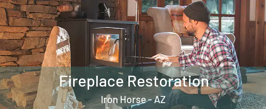 Fireplace Restoration Iron Horse - AZ