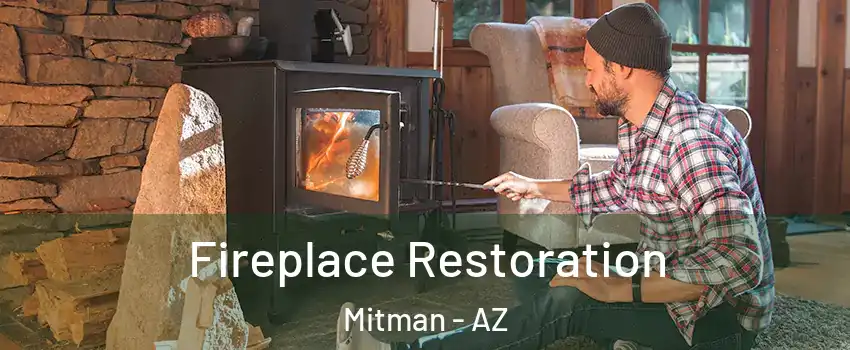 Fireplace Restoration Mitman - AZ