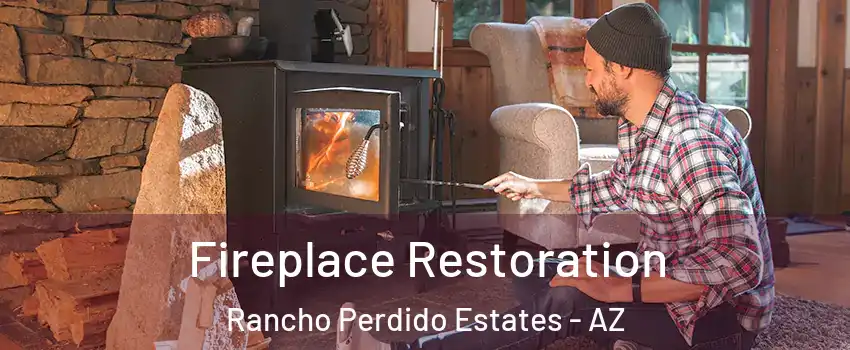 Fireplace Restoration Rancho Perdido Estates - AZ