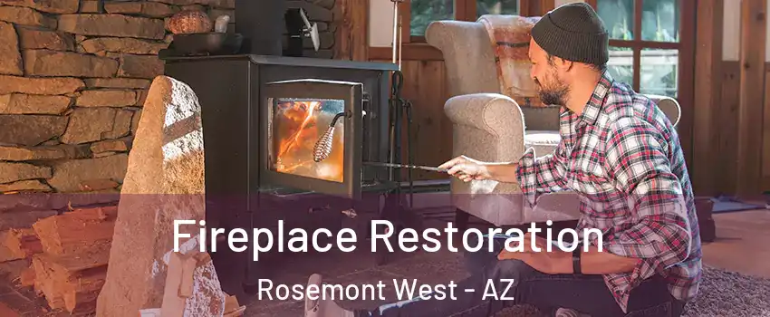 Fireplace Restoration Rosemont West - AZ