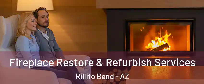 Fireplace Restore & Refurbish Services Rillito Bend - AZ