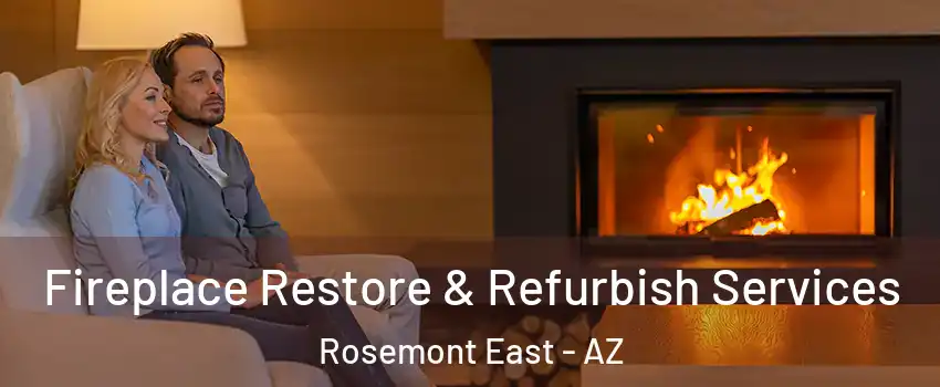 Fireplace Restore & Refurbish Services Rosemont East - AZ