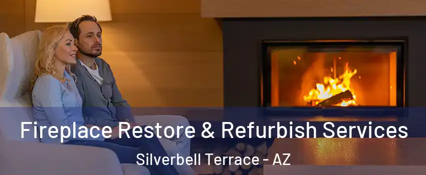 Fireplace Restore & Refurbish Services Silverbell Terrace - AZ